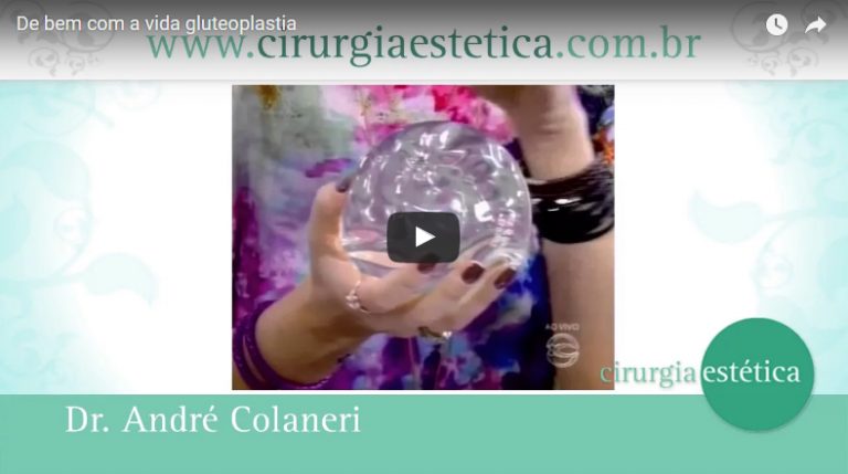De bem com a vida gluteoplastia