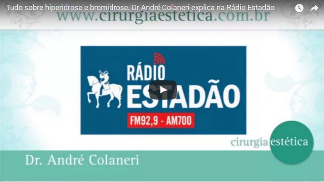 Tudo sobre hiperidrose e bromidrose. Dr André Colaneri explica na Rádio Estadão